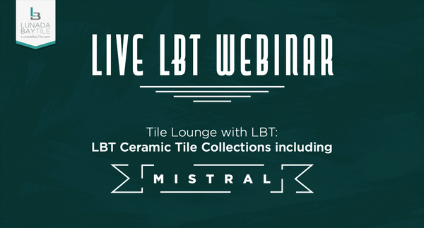 Tile Lounge: LBT Ceramic Tile Collections including Mistral